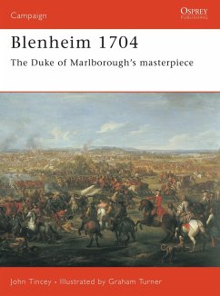 Blenheim 1704: The Duke of Marlborough's Masterpiece - Tincey, John