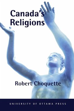 Canada's Religions - Choquette, Robert