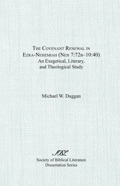 The Covenant Renewal in Ezra-Nehemiah (Neh 7 - Duggan, Michael W.