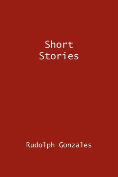 Short Stories - Gonzales, Rudolph