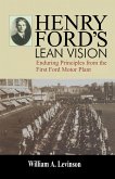 Henry Ford's Lean Vision