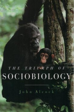 The Triumph of Sociobiology - Alcock, John