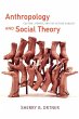 Anthropology and Social Theory - Bild 1