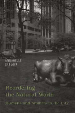 Reordering the Natural World - Sabloff, Annabelle