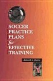 Soccer Practice Plans for Effective Training
