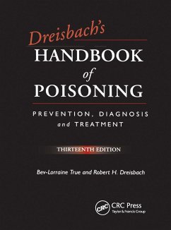 Dreisbach's Handbook of Poisoning - Dreisbach, Robert H. / True, Bev-Lorraine (eds.)