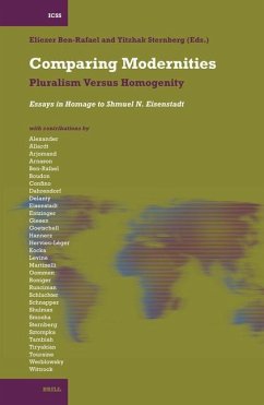 Comparing Modernities: Pluralism Versus Homogenity. Essays in Homage to Shmuel N. Eisenstadt