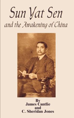 Sun Yat Sen - Cantlie, James; Jones, C. Sheridan