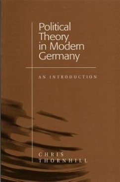 Political Theory in Modern Germany - Thornhill, Chris