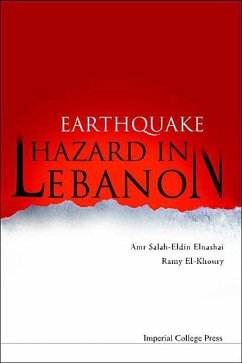 Earthquake Hazard in Lebanon - Elnashai, Amr Salah Eldin; El-Khoury, Ramy Rafik