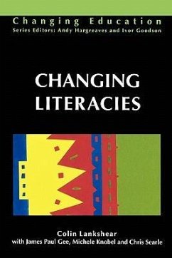Changing Literacies - Lankshear