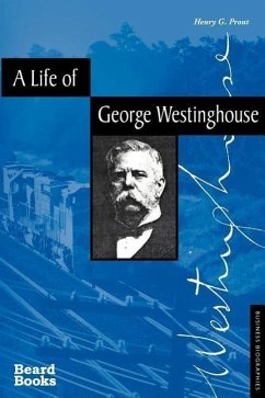 A Life of George Westinghouse - Prout, Henry G.
