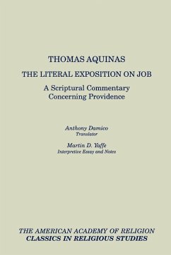 The Literal Exposition on Job - Aquinas, Thomas The Literal Exposition on Job - Aquinas, Thomas