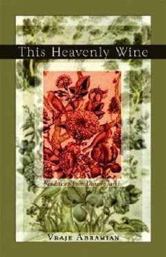 This Heavenly Wine: Poetry from the Divan-E Jami - Abdurrahman, Nooreddin
