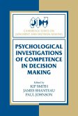 Psychological Investigations of Competence in Decision Making