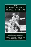 The Cambridge History of American Theatre