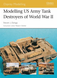 Modelling US Army Tank Destroyers of World War II - Zaloga, Steven J