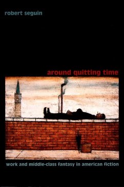 Around Quitting Time - Seguin, Robert