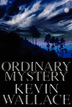 Ordinary Mystery - Wallace, Kevin