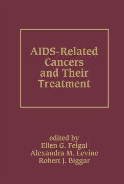 AIDS-Related Cancers and Their Treatment - Feigal, Ellen G; Levine, Alexandra M; Biggar, Robert J