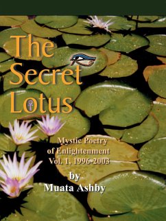 The Secret of the Blooming Lotus - Ashby, Muata