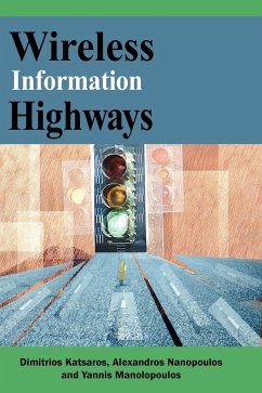 Wireless Information Highways - Katsaros, Dimitrios; Nanopoulos, Alexandros