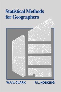 Statistical Methods for Geographers - Clark, W. A. V.; Hosking, P. L.; Clark