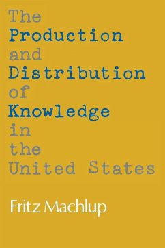 The Production and Distribution of Knowledge in the United States - Machlup, Fritz