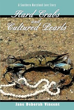 Hard Crabs and Cultured Pearls - Vincent, Jane Deborah