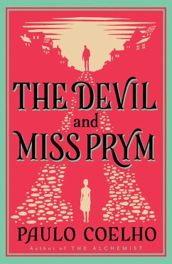 The Devil and Miss Prym - Coelho, Paulo