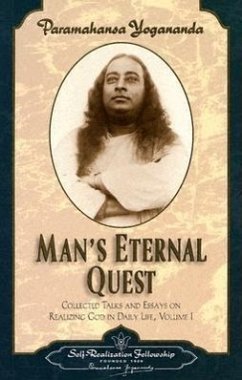 Man's Eternal Quest - Yogananda, Paramahansa (Paramahansa Yogananda)