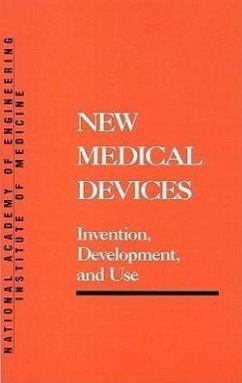 New Medical Devices - Institute Of Medicine; National Academy Of Engineering