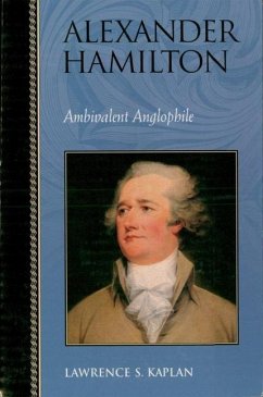 Alexander Hamilton - Kaplan, Lawrence S