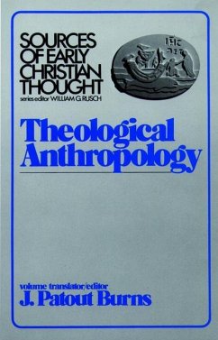 Theological Anthropology - Burns, Patout J