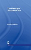 The Making of Anti-Sexist Men