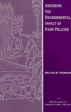 Assessing the Environmental Impact of Farm Policies - Thurman, Walter N.