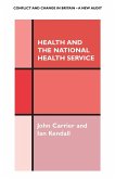 Health and the National Health Service Health and the National Health Service