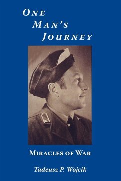 One Man's Journey - Wojcik, Tadeusz P.