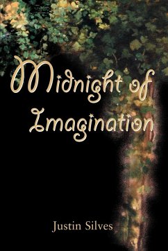 Midnight of Imagination - Silves, Justin