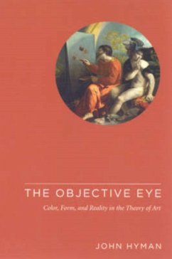 Objective Eye - Hyman, John Objective Eye - Hyman, John