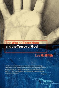 The War on Terrorism and the Terror of God - Griffith, Lee