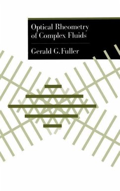 Optical Rheometry of Complex Fluids - Fuller, Gerald G