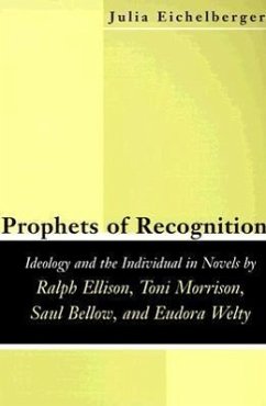 Prophets of Recognition - Eichelberger, Julia Leigh