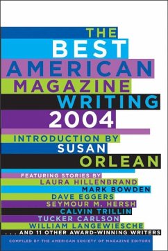 The Best American Magazine Writing - American Society Of Magazine Editors