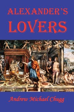 Alexander's Lovers - Chugg, Andrew