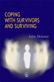 Coping with Survivors and Surviving