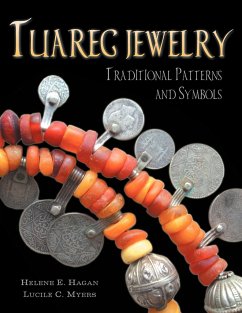 Tuareg Jewelry - Hagan, Helene E.; Myers, Lucile