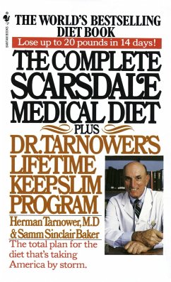 The Complete Scarsdale Medical Diet: Plus Dr. Tarnower's Lifetime Keep-Slim Program - Tarnower & Baker