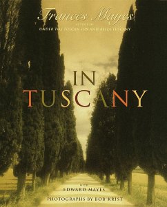 In Tuscany - Mayes, Frances