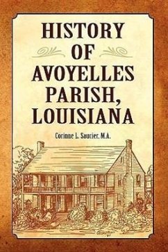 History of Avoyelles Parish, Louisiana - Saucier, Corinne L.